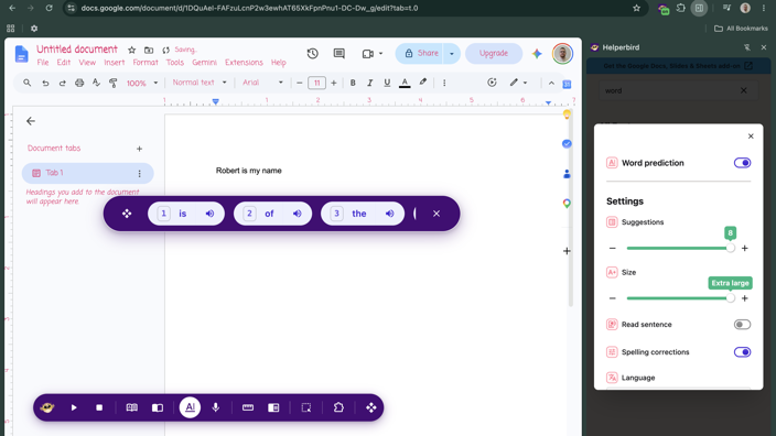 Word prediction in a Google Doc offering the words is, of and the above the line being typed, each with a speaker button, beside its settings for how many suggestions to show and how large