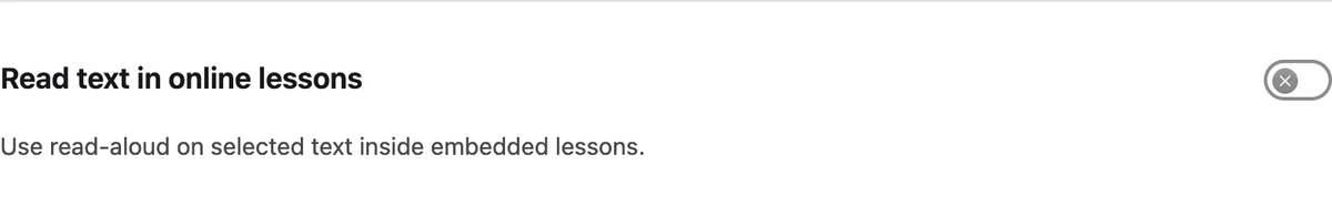 Read text in online lessons in the Beta features card, switched off.
