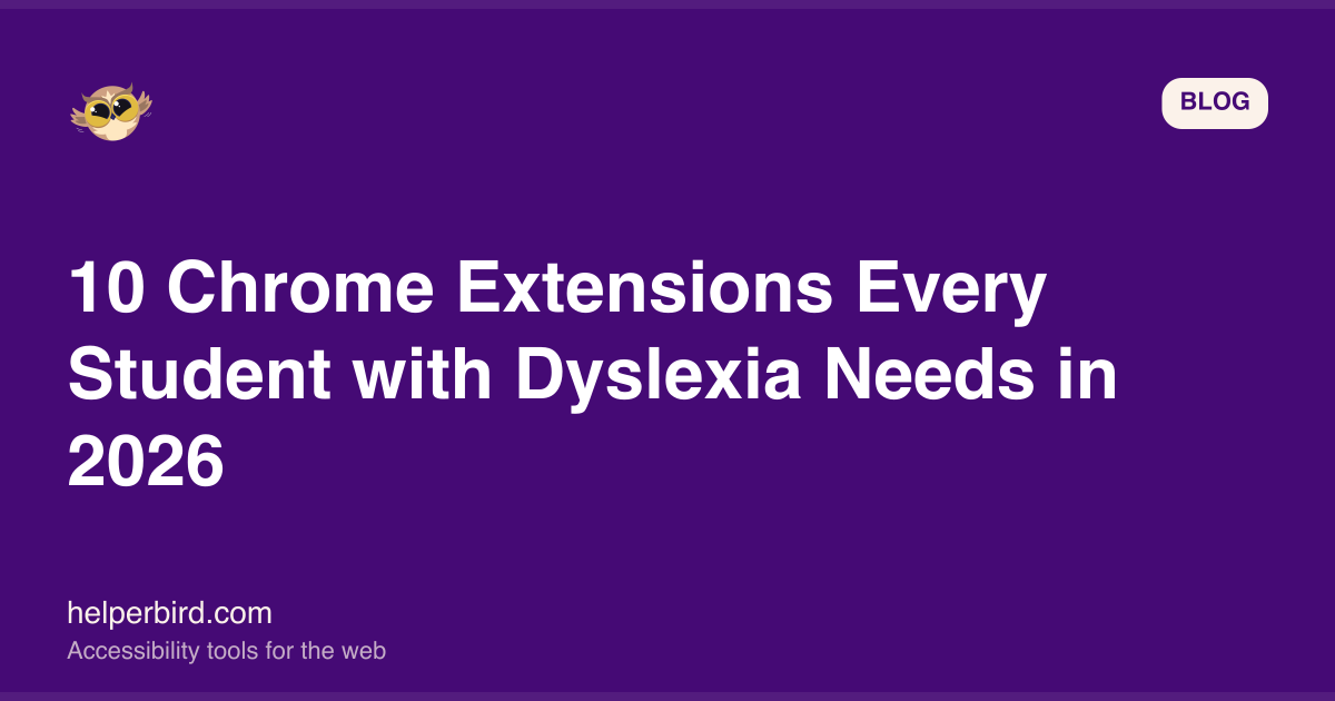 10 Chrome Extensions Every Student with Dyslexia Needs in 2026 10 Chrome Extensions Every Student with Dyslexia Needs in 2026
