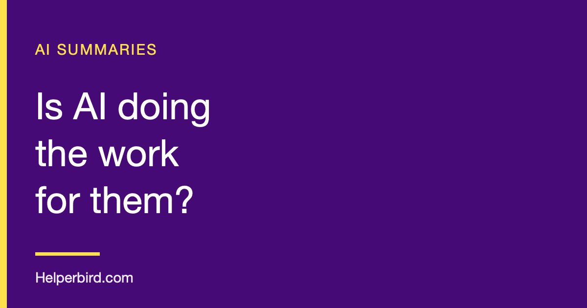 Is AI Summarizing Doing the Work For Students? Is AI Summarizing Doing the Work For Students?