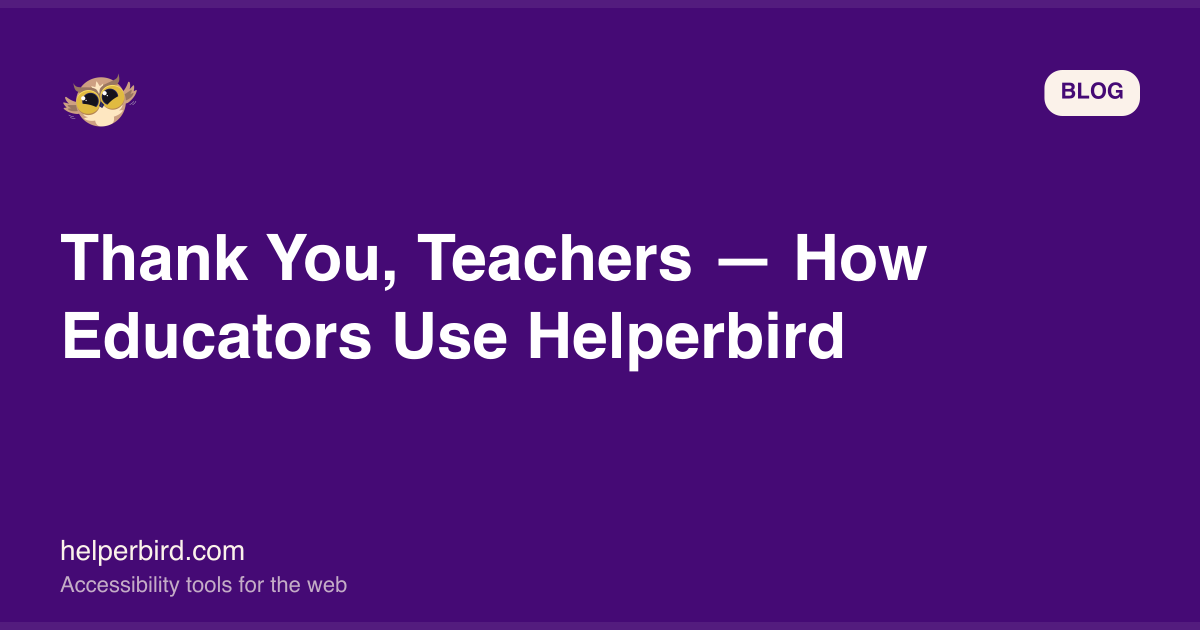 How Teachers Use Helperbird in the Classroom